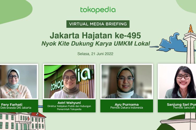 Virtual Media Briefing Tokopedia: Jakarta Hajatan ke-495, Tokopesia dan Dekranasda DKI Ajak Masyarakat Dukung UMKM Lokal yang disiarkan virtual, Selasa (21/6/2022). (Tangkapan layar)