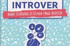 Panduan Keselamatan Sang Introver Agar Survive di Dunia yang Berisik