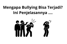 Mengapa Bullying Bisa Terjadi? Ini Penjelasannya ....