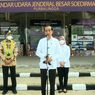 Jokowi: Saya Senang, Airport Sudah Bisa Dipakai meski Terminalnya Masih Darurat