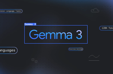 Google Gemma 3 Resmi, Model AI "Open-Source" dengan Dukung Multibahasa