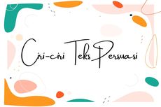 Ciri-ciri Teks Persuasi