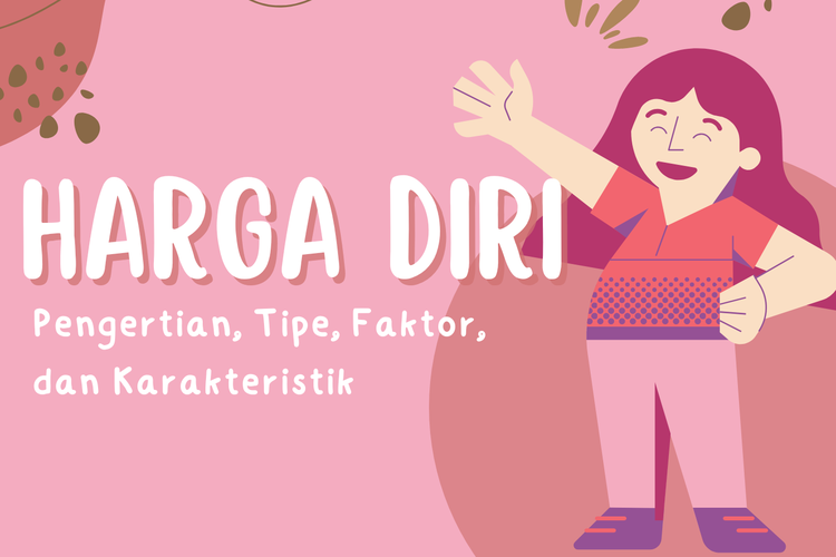 Ilustrasui Harga Diri: Pengertian, Tipe, Faktor, dan Karakteristik