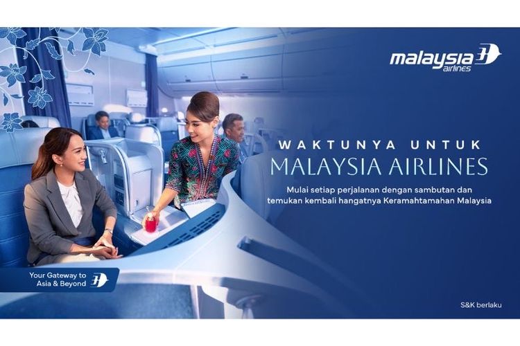 Malaysia Airlines hadirkan keramahtamahan khas Malaysia. 