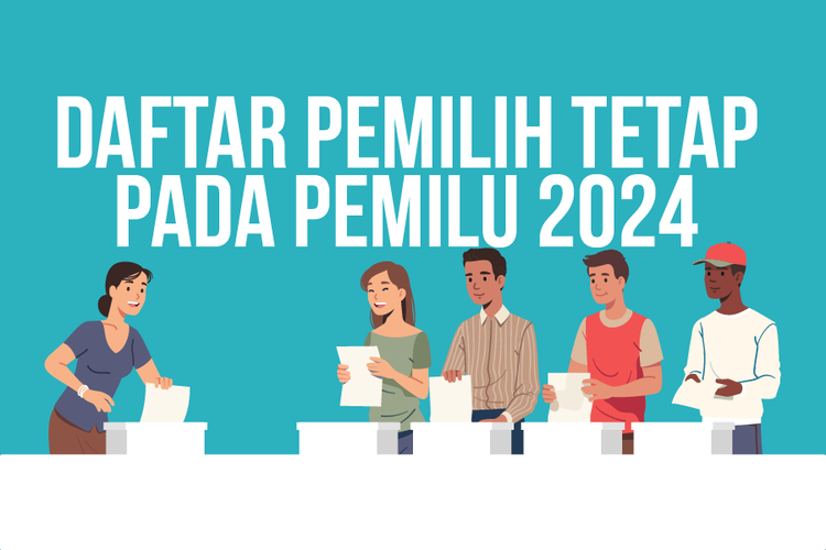 Daftar Pemilih Tetap pada Pemilu 2024