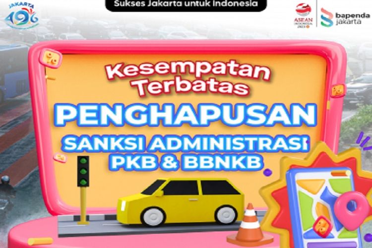 Penghapusan sanksi administrasi PKB dan BBNKB saat HUT DKI Jakarta. 