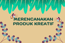 Bagaimana Merencanakan Produk Kreatif?