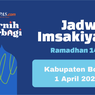 Jadwal Imsak dan Buka Puasa di Kabupaten Bogor Hari Ini, 1 April 2023
