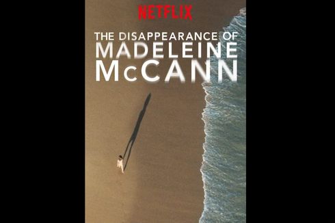 Sinopsis The Disappearance of Madeleine McCann, Tayang di Netflix