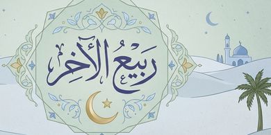 Rabiul Akhir dalam Kalender Hijriah: Sejarah dan Peristiwa Pentingnya