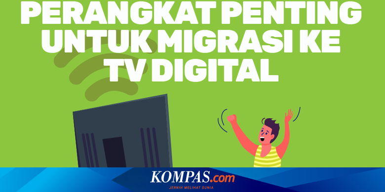 Jadwal Penghentian Siaran Tv Analog Untuk Wilayah Jawa Barat Dan Dki Jakarta Halaman All Kompas Com