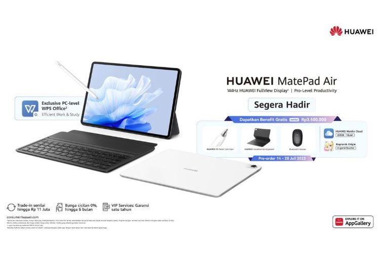 Konsumen yang membeli HUAWEI MatePad Air selama periode pre-order akan mendapatkan benefit bundling. 