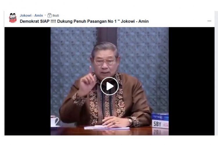 Video hoaks Ketua Umum Partai Demokrat Susilo Bambang Yudhoyono (SBY) seolah memberikan dukungan pada pasangan capres-cawapres nomor urut 01 Joko Widodo-Maruf Amin beredar di media sosial.