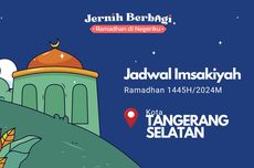 Jadwal Imsak di Tangerang Selatan Hari Ini, 8 April 2024