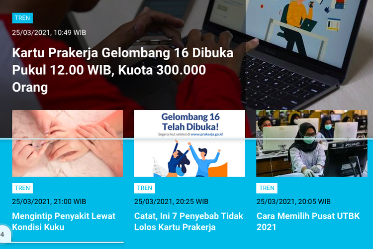 Berita terpopuler Tren 26 Maret 2021: Pendaftaran Kartu Prakerja gelombang 16 kuota 300.000 | Jumlah formasi dan jadwal CPNS 2021