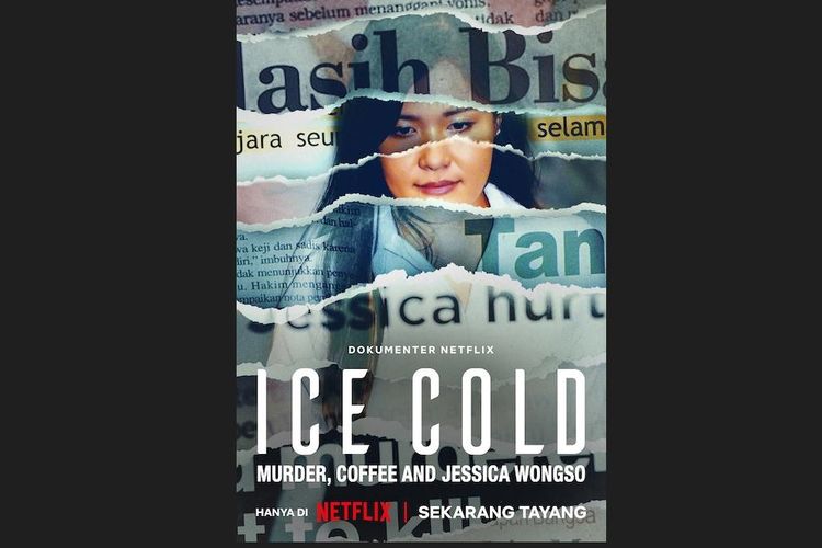 Film dokumenter tentang kasus pembunuhan Mirna Salihin, berjudul Ice Cold: Murder, Coffee, and Jessica Wongso, akan ditayangkan Netflix pada 28 September 2023.