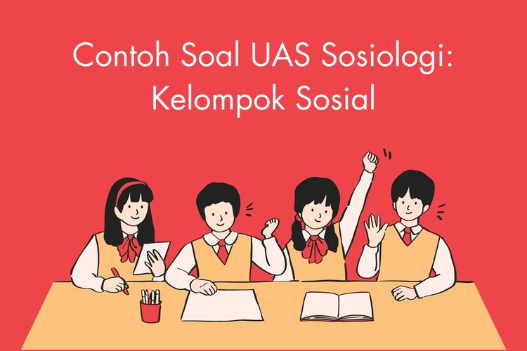 Artikel ini akan membahas delapan contoh soal UAS (Ujian Akhir Semester) sosiologi tentang kelompok sosial, beserta jawaban dan penjelasannya.