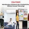 Polytron Hadirkan Inovasi Teknologi Pintar, Dukung Efisiensi dan Produktivitas