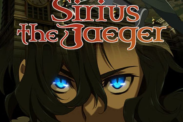 Sinopsis Sirius the Jaeger, Kisah Pemburu Vampir Halaman all 