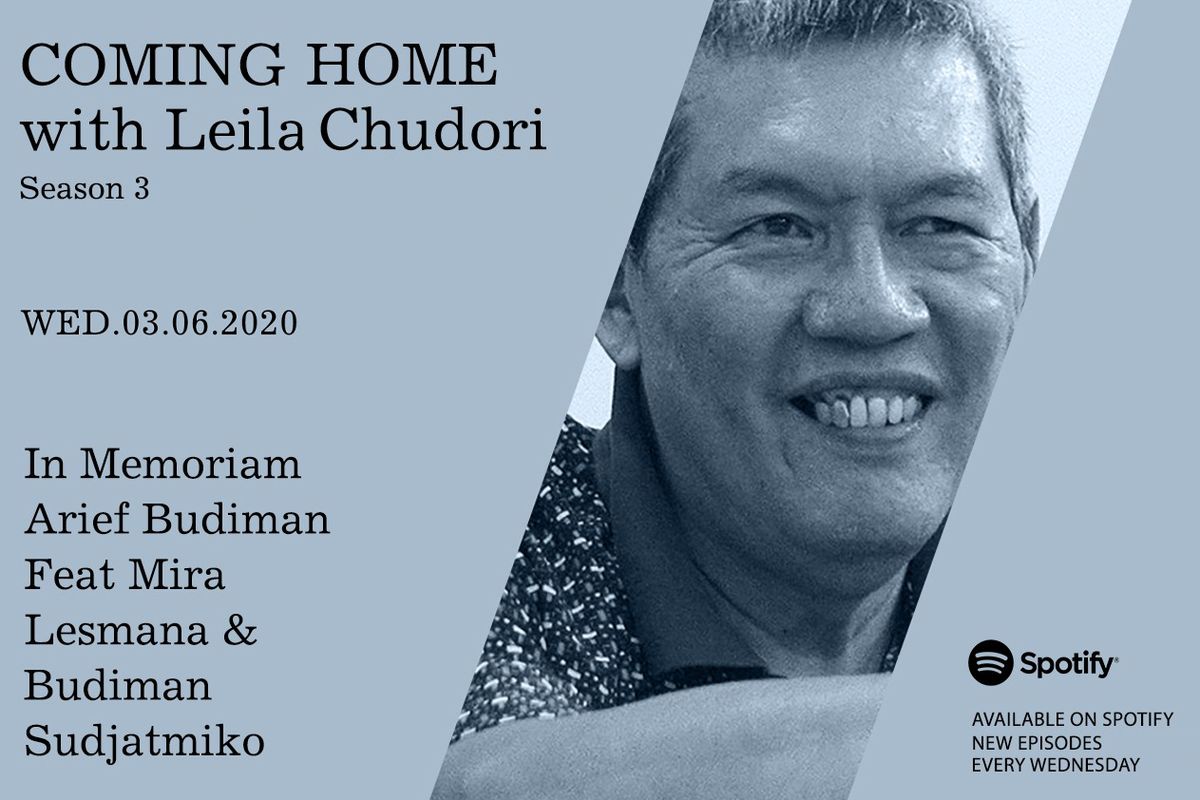 Coming Home with Leila Chudori epidode In Memoriam Arief Budiman bersama Mira Lesmana dan Budiman Sudjatmiko