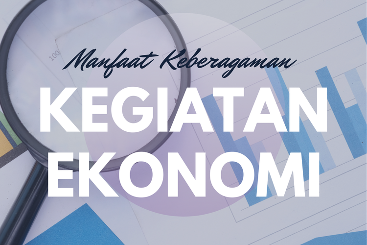 Sebutkan manfaat keberagaman karakteristik masyarakat di indonesia