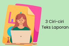 3 Ciri-ciri Teks Laporan