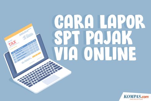 9 Juta Wajib Pajak Telah Melaporkan SPT, Anda Sudah?