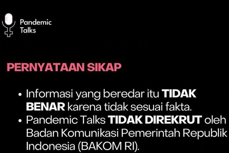 Pandemic Talks membantah bahwa mereka direkrut Badan Komunikasi Pemerintah (Bakom) RI dan membenarkan bahwa mereka anggota INMF.