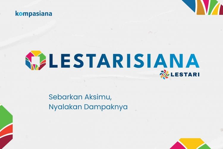 Ajak Komunitas Jaga Masa Depan, Kompasiana Luncurkan Lestarisiana