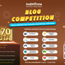 Bersiap Ikutan, IndiHome Gelar Blog Competition 2022