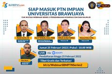 Intip Strategi Masuk PTN 2022 di Webinar Gratis Kompas.com x Universitas Brawijaya