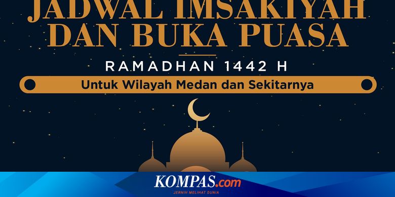 Infografik Jadwal Imsak Dan Buka Puasa Medan Selama Ramadhan 1442 H