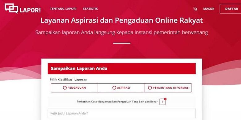 Situs lapor.go.id menjadi portal pengaduan publik atas kerja instansi pemerintah.