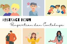 Abstract Noun: Pengertian dan Contohnya