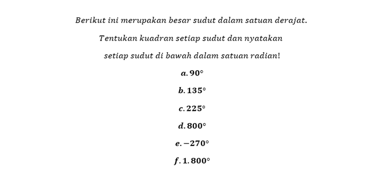 Soal Konversi Satuan Sudut Derajat Ke Radian Halaman All Kompas Com