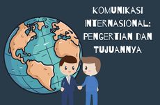 Komunikasi Internasional: Pengertian dan Tujuannya