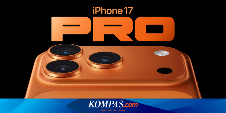 Pre-order iPhone 17 Dibuka 12 September di Singapura, Kapan Indonesia?