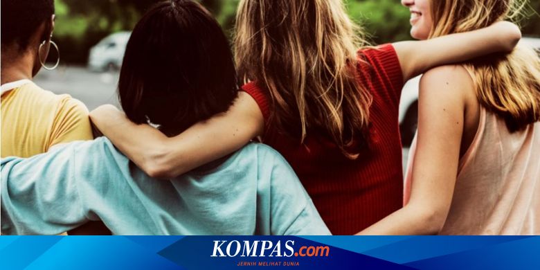 Kiat Sederhana Mencari Teman Saat Sudah Dewasa Menurut Sains Halaman All Kompas Com