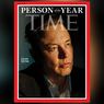 Ini Sosok Elon Musk, Person of the Year 2021 Versi TIME