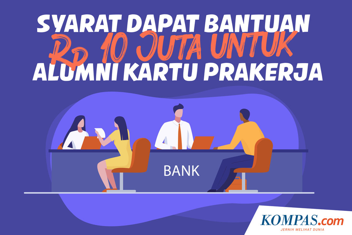 Syarat Dapat Bantuan Rp 10 Juta untuk Alumni Kartu Prakerja