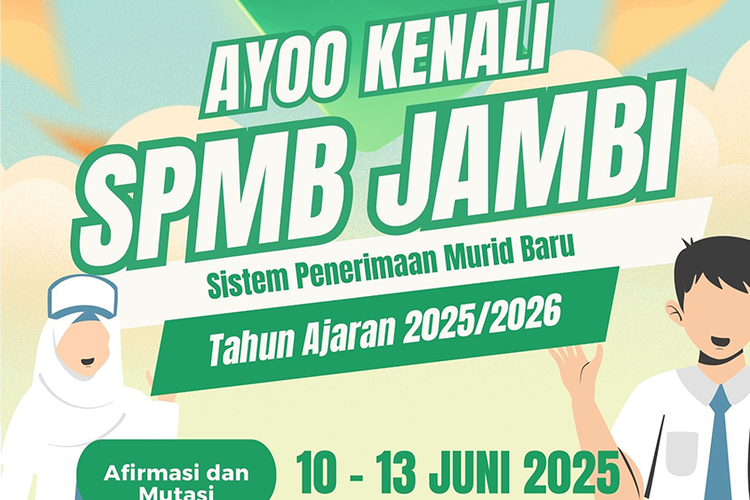 Resmi Dibuka! Ini Jadwal dan Cara Daftar SPMB Jambi 2025 Lengkap