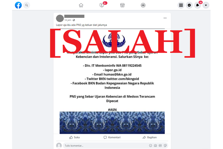 Tangkapan layar unggahan memuat informasi keliru di sebuah akun Facebook, mengenai cara melaporkan PNS yang menyebar ujaran kebencian dan intoleransi.