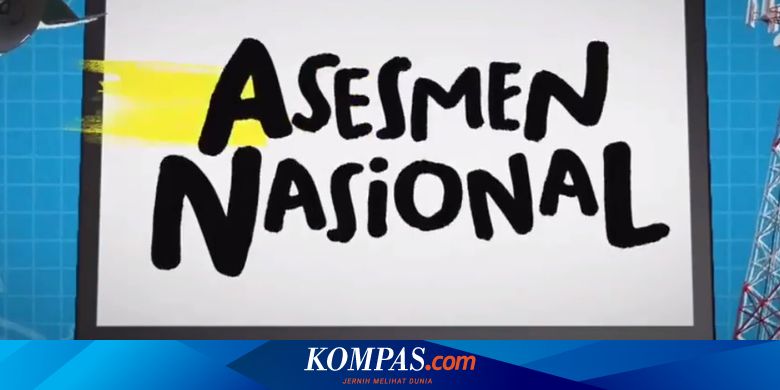 Hasil Asesmen Nasional untuk Apa? Ini Penjelasannya