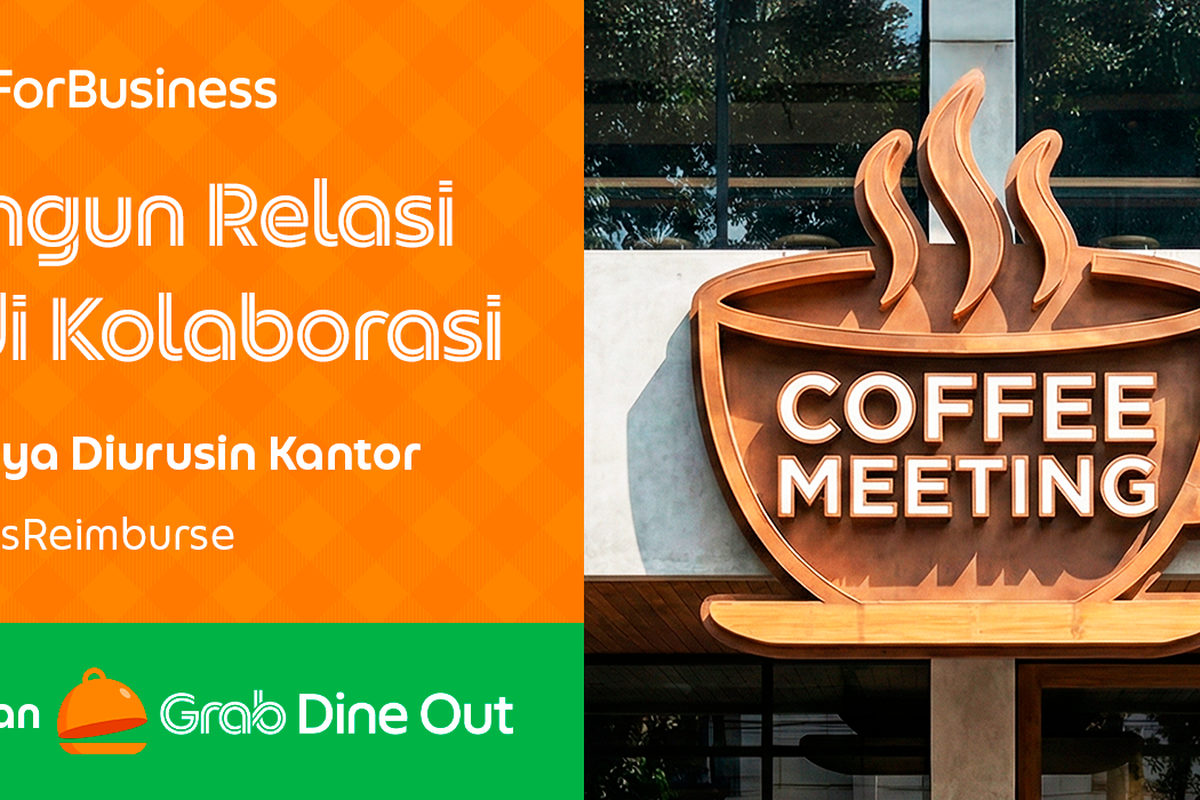 Grab For Business Luncurkan Corporate Dine Out, Mudahkan Korporasi Kelola Pengeluaran Jamuan Makan