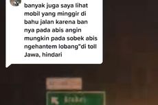 Jalan Berlubang di Tol Trans Jawa Jadi Penyebab Mobil Sering Pecah Ban