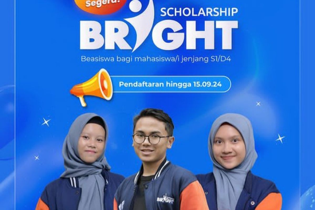 Pendaftaran beasiswa Bright Scholarship batch 10 Tahun 2024 untuk mahasiswa jenjang S1 dan D4