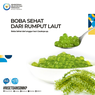 Sehat dan Nikmat dengan Boba Rumput Laut