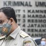 Kasus Covid-19 di Jakarta Meningkat, Anies: Ini Waktunya Kita Semakin Waspada
