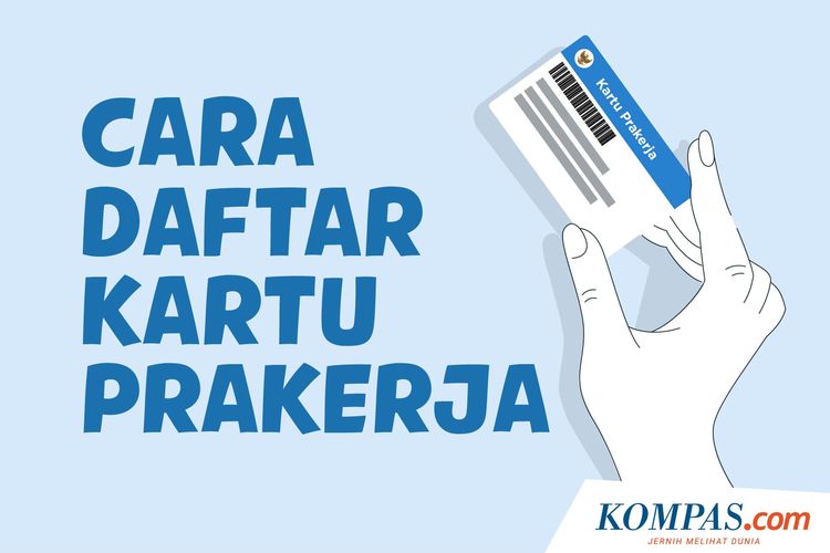 Populer Tren Pendaftaran Kartu Prakerja Gelombang 11 Dibuka Cara Daftar Dan Kuotanya Halaman All Kompas Com