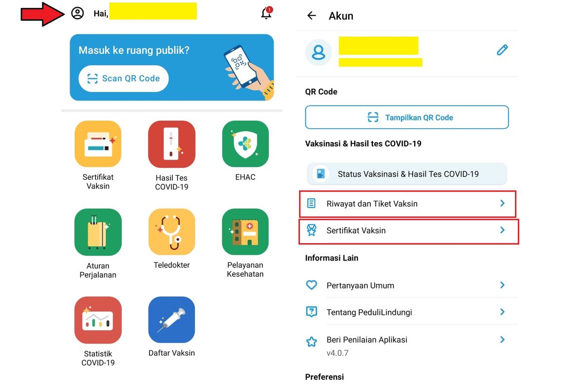 Cara cek tiket dan jadwal vaksin booster di aplikasi PeduliLindungi. Klik foto profil sesuai anak panah warna merah, kemudian pilih menu Riwayat dan Tiket Vaksin serta Sertifikat Vaksin yang ditandai bingkai persegi merah.